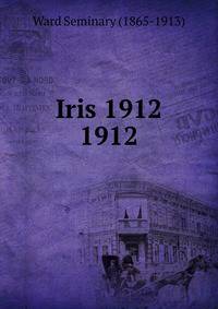 Iris 1912. 1912