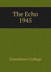 The Echo. 1945