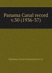 Panama Canal record. v.30 (1936-37)