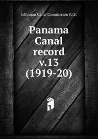 Panama Canal record. v.13(1919-20)