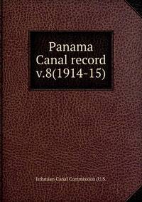 Panama Canal record. v.8(1914-15)