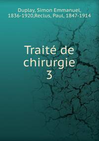 Trait de chirurgie. 3