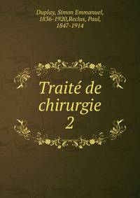 Trait de chirurgie. 2