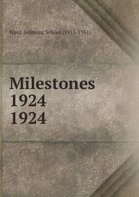 Milestones 1924. 1924