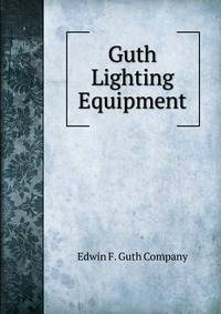 Guth Lighting Equipment