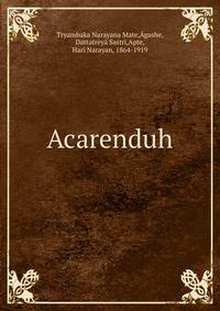 Acarenduh