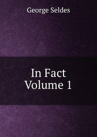 In Fact Volume 1