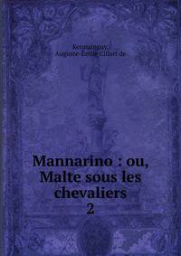 Mannarino : ou, Malte sous les chevaliers. 2