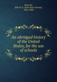 An abridged history of the United States, for the use of schools