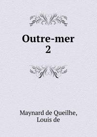 Outre-mer. 2