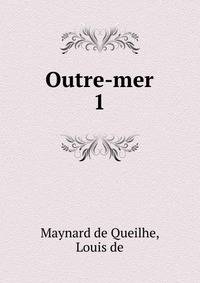 Outre-mer. 1