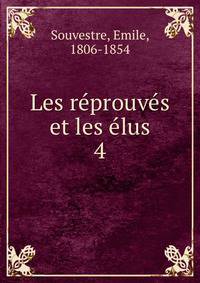 Les reprouves et les elus
