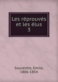 Les reprouves et les elus