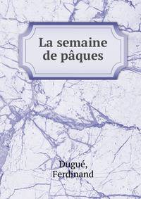 La semaine de paques