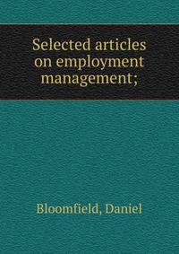 Selected articles on employment management;