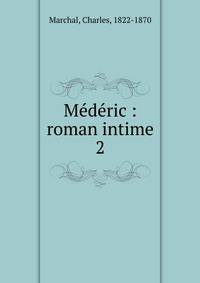 Mdric : roman intime. 2