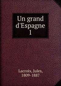 Un grand d'Espagne