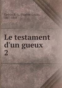 Le testament d'un gueux