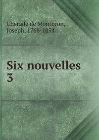Six nouvelles. 3