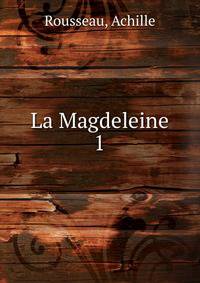 La Magdeleine. 1