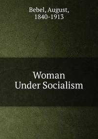 Woman Under Socialism