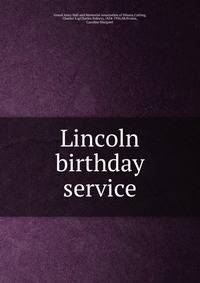 Lincoln birthday service