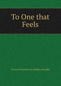 To One that Feels