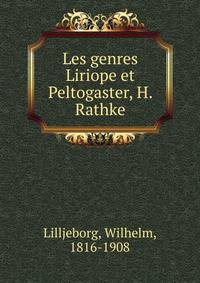 Les genres Liriope et Peltogaster, H. Rathke