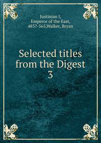 Selected titles from the Digest. 3