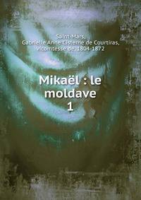 Mikal : le moldave. 1