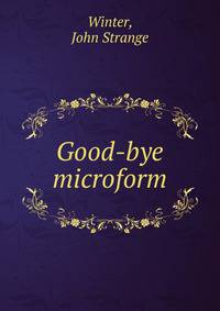 Good-bye microform
