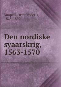 Den nordiske syaarskrig, 1563-1570