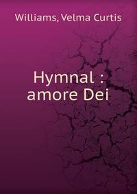 Hymnal : amore Dei
