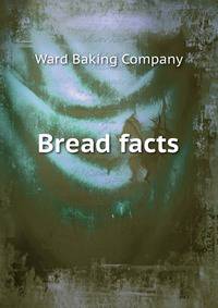Bread facts