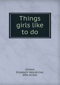 Things girls like to do