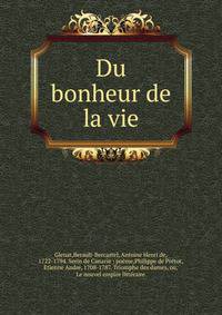 Du bonheur de la vie