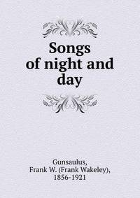 Songs of night and day