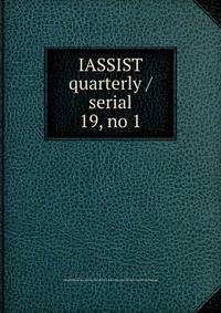 IASSIST quarterly / serial. 19, no 1