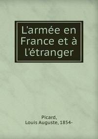 L'arm?e en France et ? l'?tranger