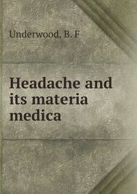 Headache and its materia medica
