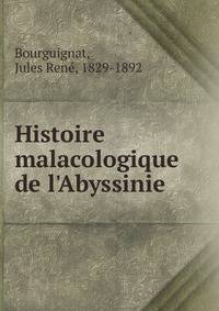 Histoire malacologique de l'Abyssinie