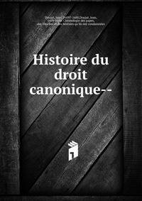 Histoire du droit canonique--