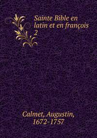 Sainte Bible en latin et en franois. 2