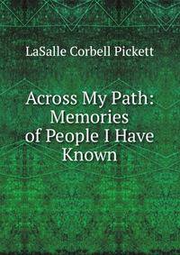 Across My Path: Memories of People I Have Known
