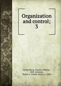 Organization and control;. 3