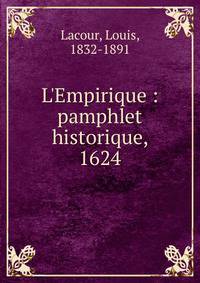 L'Empirique : pamphlet historique, 1624