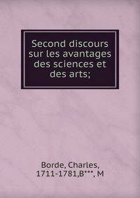 Second discours sur les avantages des sciences et des arts;