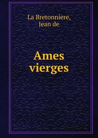 Ames vierges