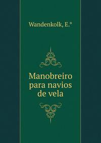 Manobreiro para navios de vela