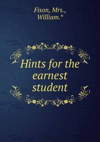 Hints for the earnest student